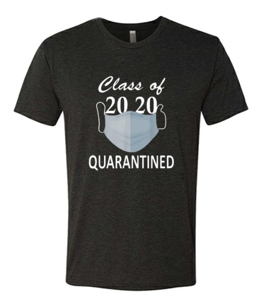 Class of 2020 quarantined medical mask virus DH T Shirt