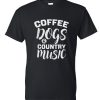 Coffe Dogs and Country Music DH T Shirt