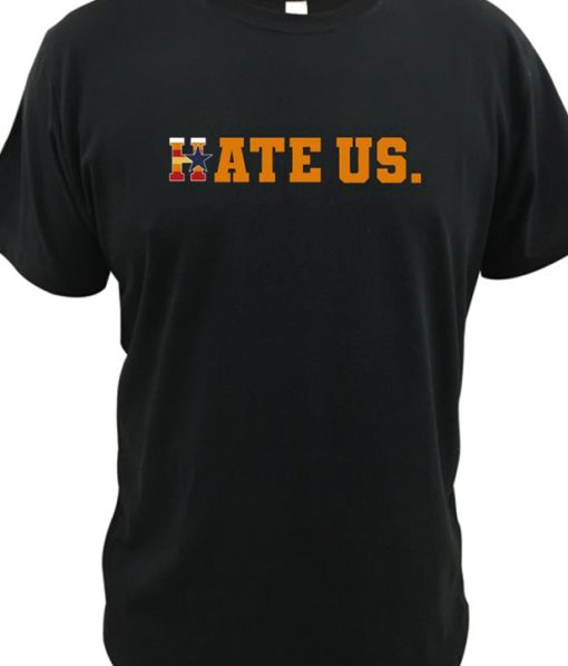 Hate Us Astros DH T Shirt