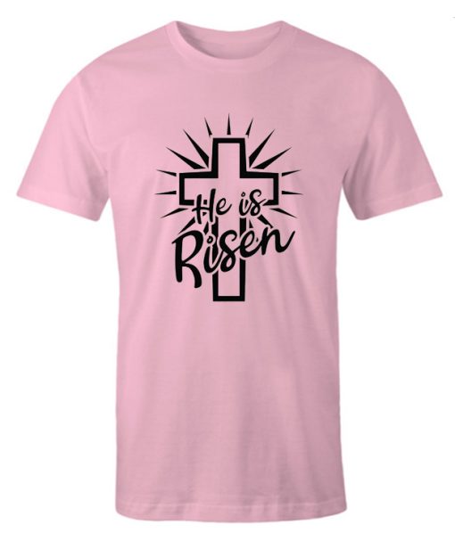 He Is Risen Good DH T Shirt