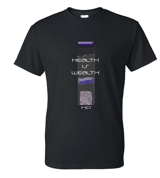 Health Is Wealth DH T Shirt