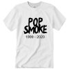 Hip Hop Raper Pop smoke RIP DH T Shirt