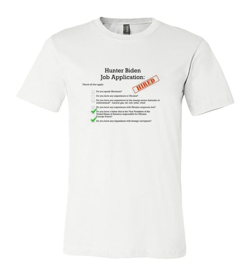 Hunter Biden Job application DH T-Shirt