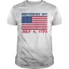 July 4 1776 T Shirt