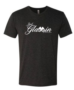 Just Glassin T-Shirt