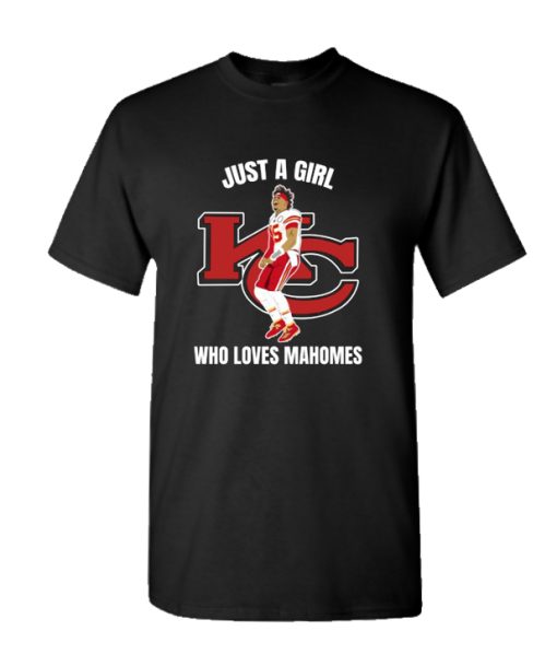 Just a girl who loves mahomes T-Shirt