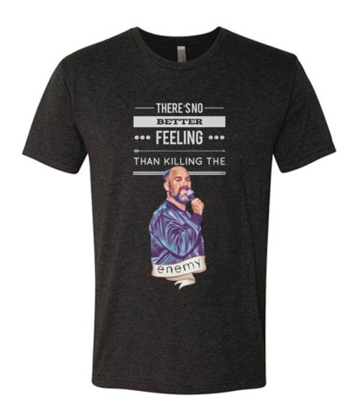 Killing the enemy - Tom Segura ' T-Shirt