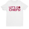 Let's Go Chiefs DH T Shirt