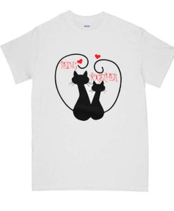 Love Being Together Couple Cats DH T-Shirt