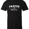 PRAYER WARRIOR DH T Shirt