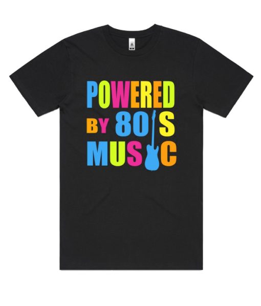 Powered by 80's Music DH T Shirt