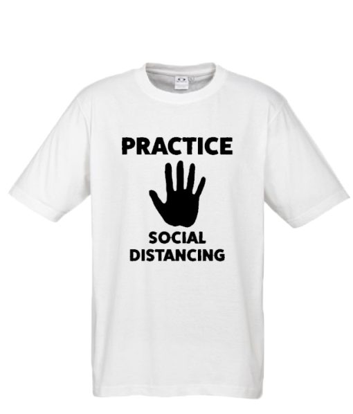 Practice Social Distancing DH T Shirt