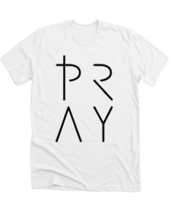 Pray Christian DH T Shirt