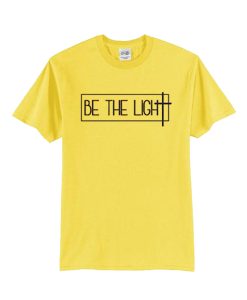 Psalm Life Be The Light Christian DH T-Shirt