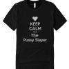 Pussy Slayer DH T-Shirt