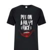 Put On A Happy Face Joker DH T-Shirt