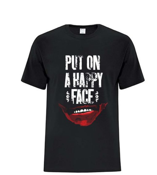 Put On A Happy Face Joker DH T-Shirt