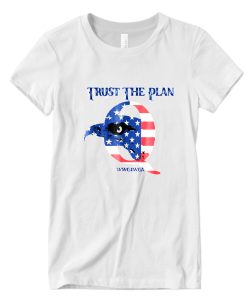 Qanon Trust The Plan Wwg1wga DH T-Shirt