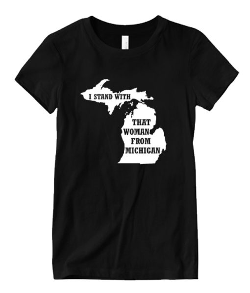 That Woman From Michigan Design DH T-Shirt