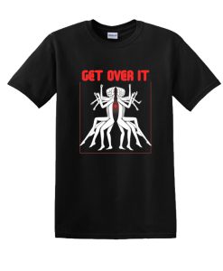 The Get Over It DH T-Shirt