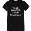 that woman from michigan Awesome DH T-Shirt