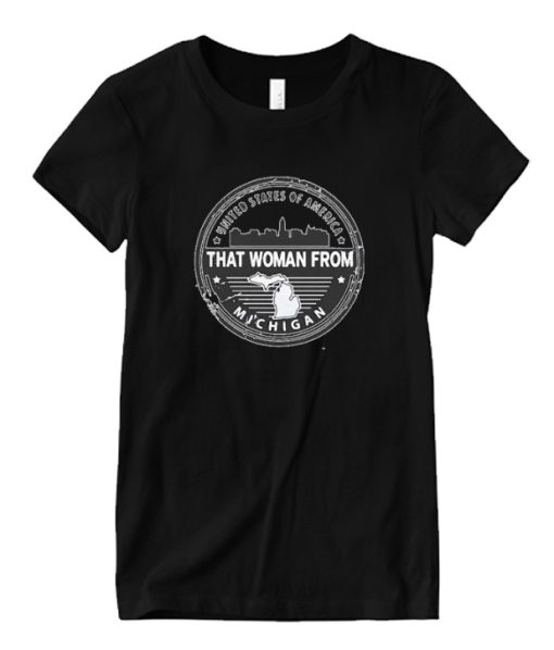 that woman from michigan Good DH T-Shirt