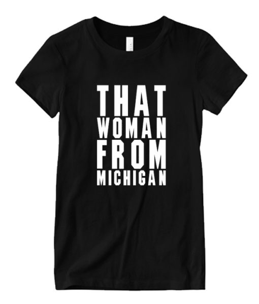 that woman from michigan Smooth DH T-Shirt