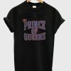 the prince of queens DH T-Shirt