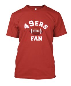 49ers Fan DH T Shirt