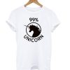 99% Unicorn I’m a unicorn DH T Shirt