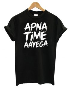 Apna Time Ayega Boyfriend DH T shirt