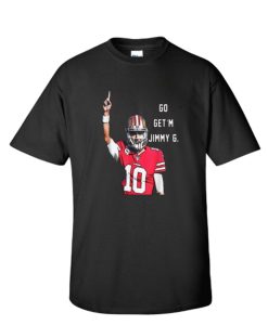 Awesome Go Get’m Jimmy G Jimmy Garoppolo Francisco 49ers DH T-Shirt