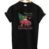 Awesome Red truck This is my Hallmark Christmas Movie Watching DH T-Shirt