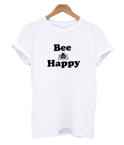 Bee Happy DH T-Shirt