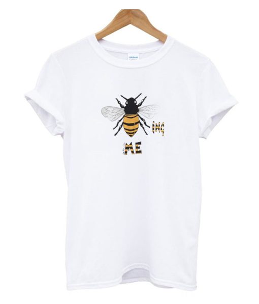 Bee-ing Me DH T-Shirt