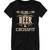 Beer & Crossfit DH T-Shirt