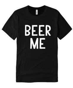 Beer Me Black DH T-Shirt