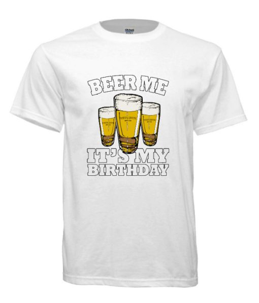 Beer Me Its My Birthday Smooth DH T-Shirt