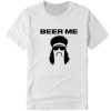 Beer Me Southern Party Redneck Mullet Drinking DH T-Shirt