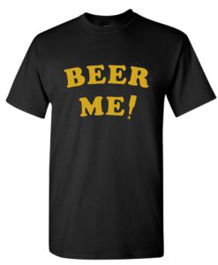 Beer Me Vintage Beer DH T-Shirt