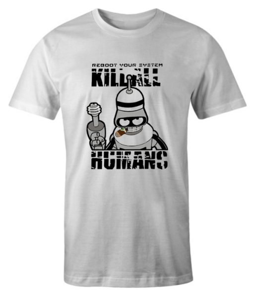 Bender Kills All Humans DH T-Shirt