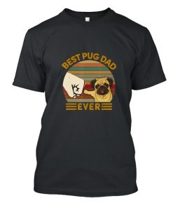 Best Pug Dad Ever Bump Fist Vintage DH T-Shirt