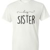 Big Sister DH T-Shirt