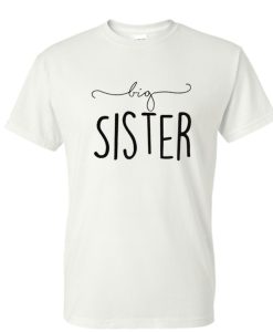 Big Sister DH T-Shirt