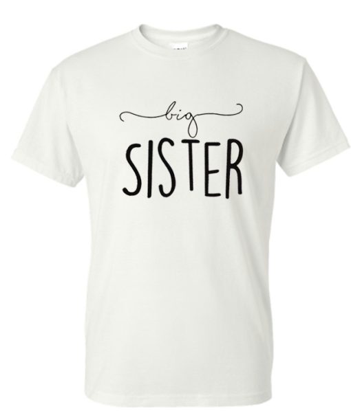 Big Sister DH T-Shirt