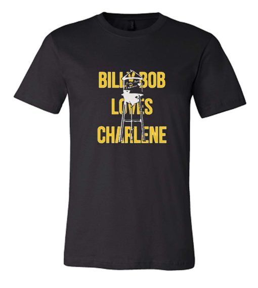 Billy Bob Loves Charlene DH T-Shirt