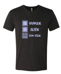 Tom Holland Stan Human Alien DH T Shirt