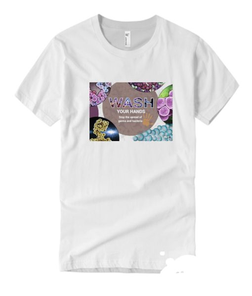 Wash Your Hands Poster DH T Shirt