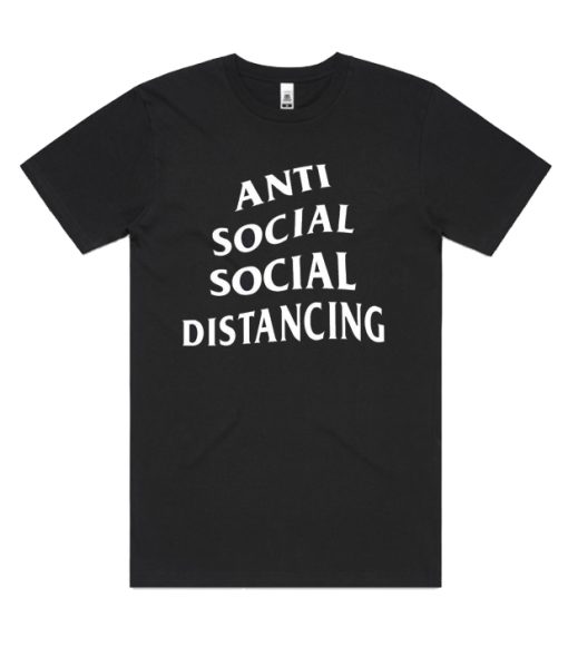 anti social social distancing DH T shirt