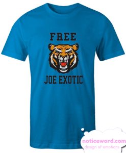 Free Joe Exotic Blue smooth T Shirt